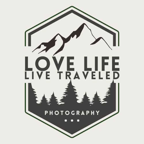 Love Life Live Traveled Photography